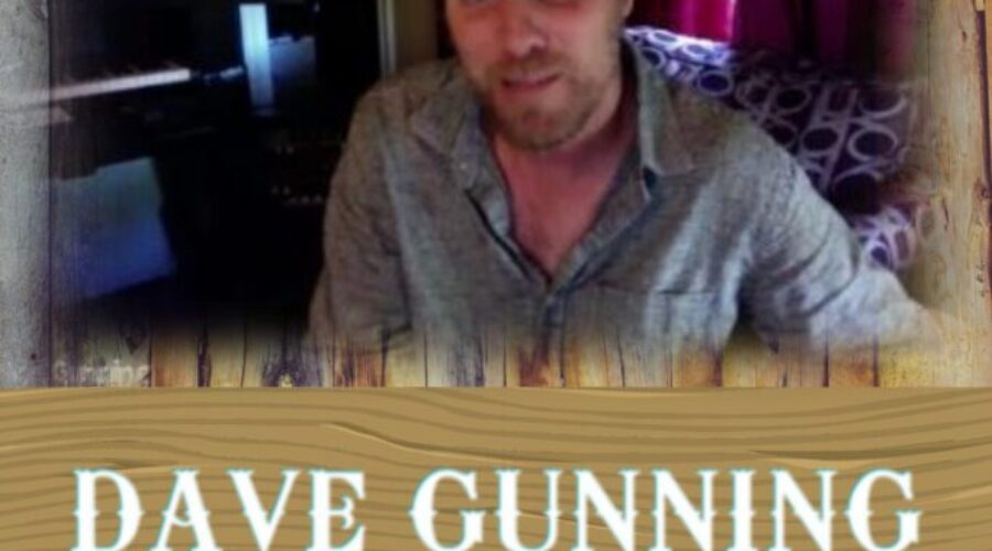 Dave Gunning – July 26th, 2020