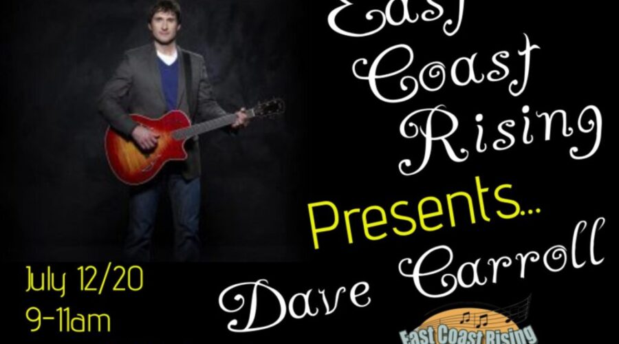 Dave Carroll – July 20th 2020