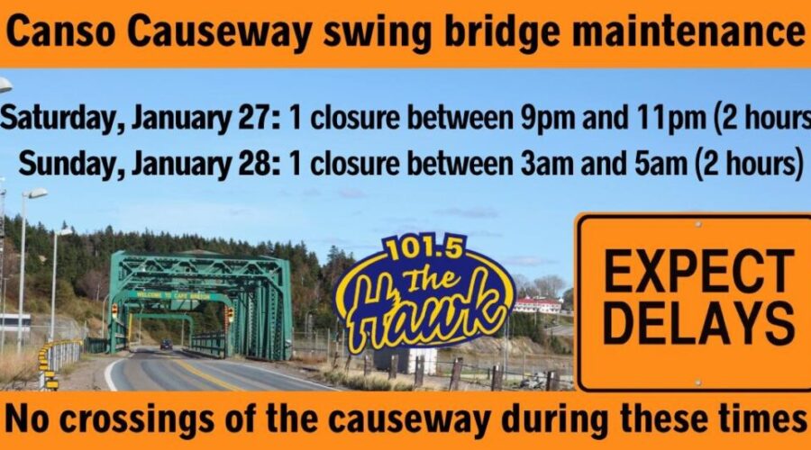 Two closures at the Canso Causeway this weekend