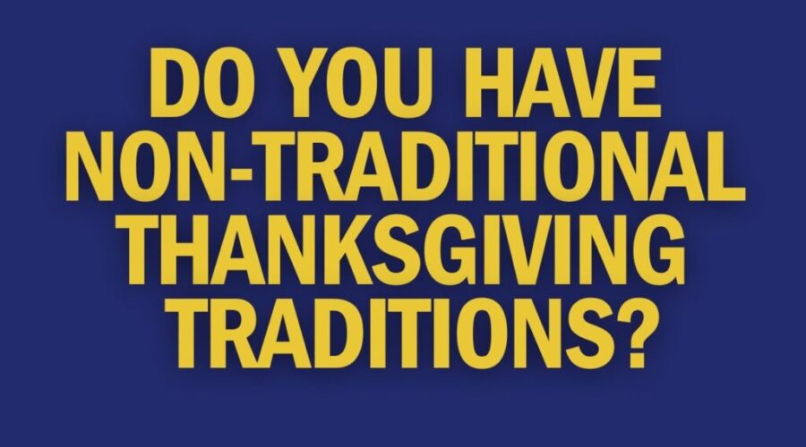 Non-traditional ways to celebrate Thanksgiving