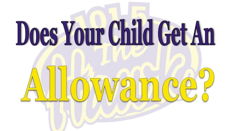 Does your child get an allowance?