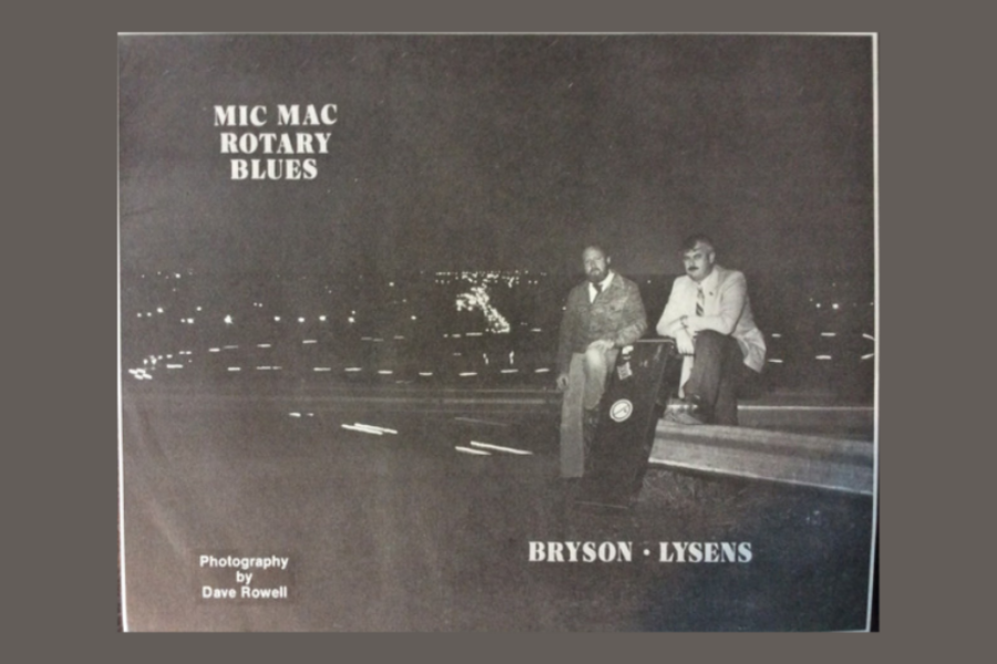 The Mic Mac Rotary Blues: A forgotten local favourite
